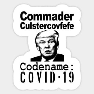 Cmdr Clustercovfefe Sticker